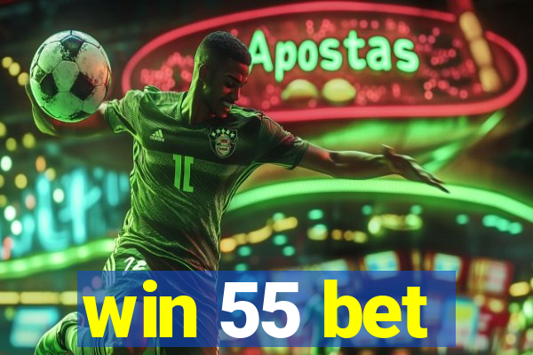 win 55 bet